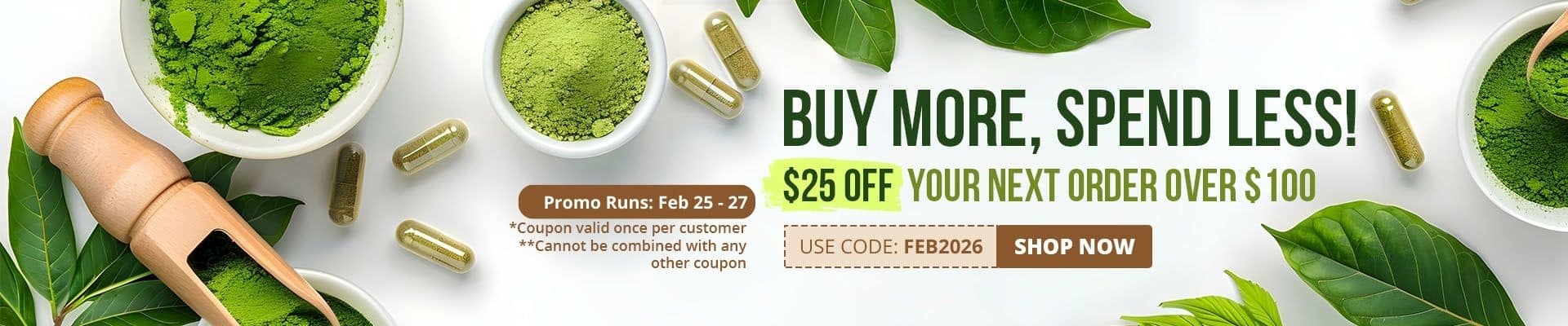 Use code FEB2026 to receive $25 off orders over $100