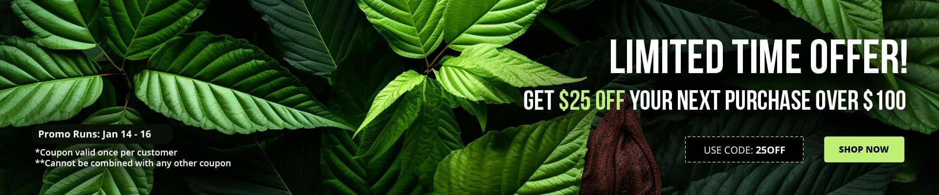 Use code 25OFF at checkout to receive $25 off your order over $100 until 1/16