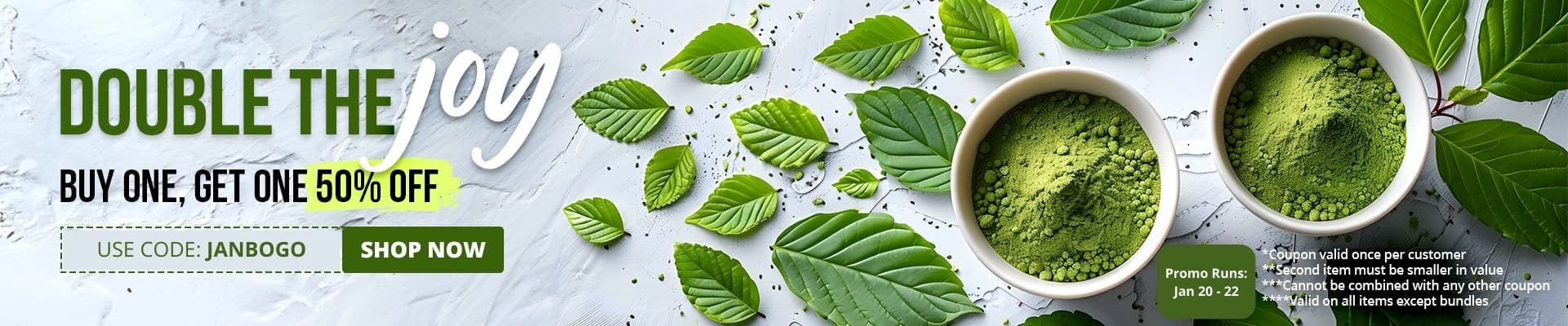 Use code JANBOGO at checkout to receive 50% off your second order of a smaller value until 1/22