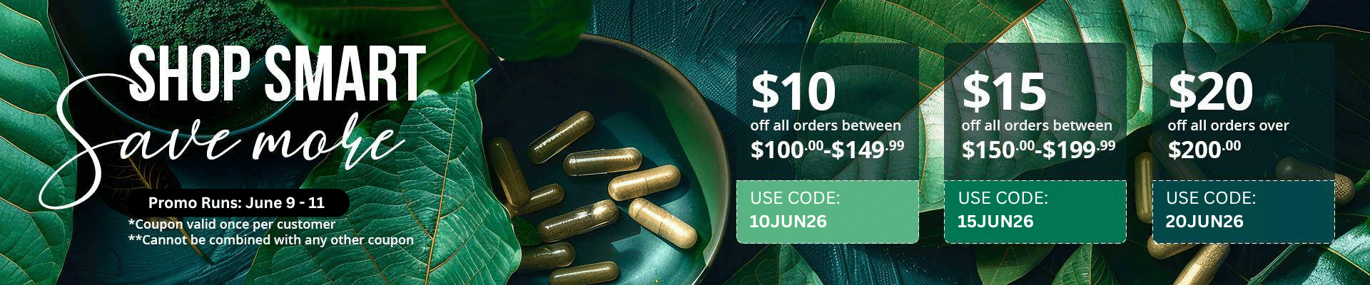 Use code 10JUN26 to receive $10 off orders $100-$149.99 - use code 15JUN26 to receive $15 off orders $150-$199.99 - use code 20JUN26 to receive $20 off orders $200+